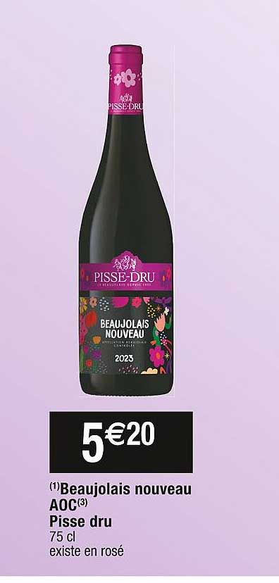beaujolais nouveau aoc pisse dru