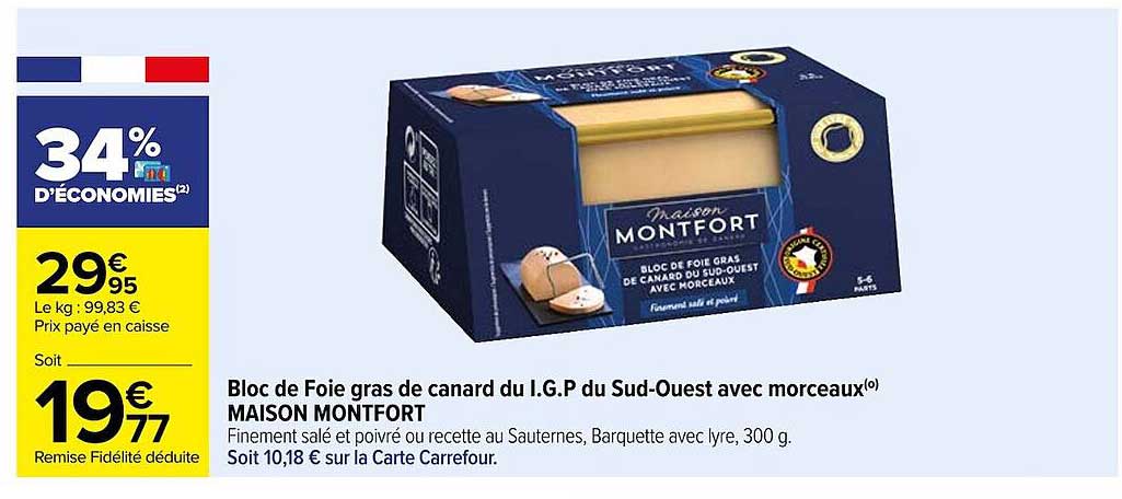 bloc de foie gras de canard du i.g.p. du sud-ouest avec morceaux maison montfort