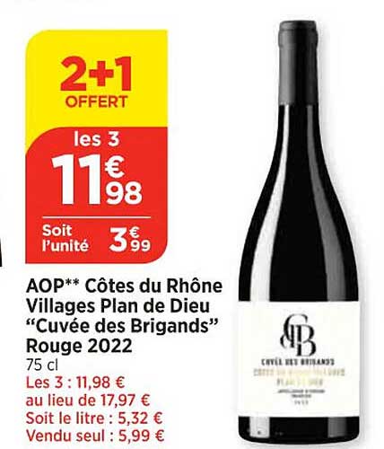 côtes du rhône villages plan de dieu "cuvée des brigands" rouge 2022