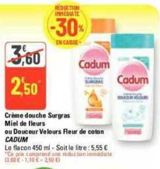 crème douche surgras miel de fleurs ou douceur velours fleur de coton cadum