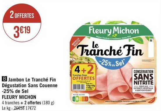 jambon le tranché fin dégustation sans couenne -25% de sel fleury michon