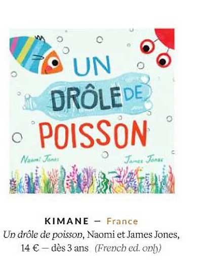 kimane un drôle de poisson, naomi et james jones