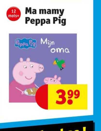 ma mamy peppa pig