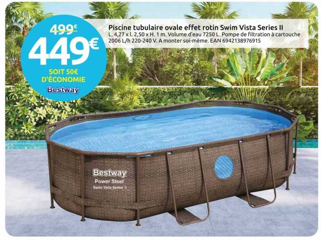 piscine tubulaire ovale effet rotin swim vista series II bestway