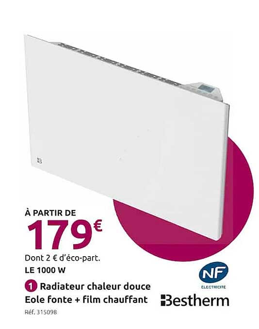 radiateur chaleur douce eole fonte + film chauffant bestherm