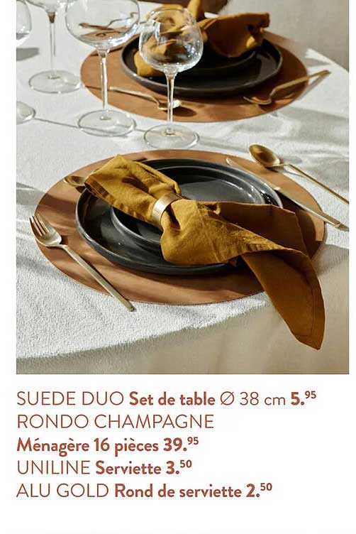 suede duo set de table, rondo champagne ménagère 16 pièces, uniline serviette ou alu gold rond de serviette