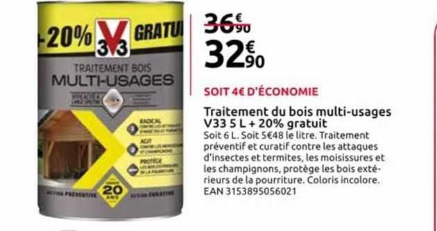 traitement du bois multi-usages v33 5 l + 20% gratuit