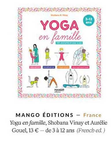 yoga en famille, shobana vinay et aurélie gouel - mango éditions