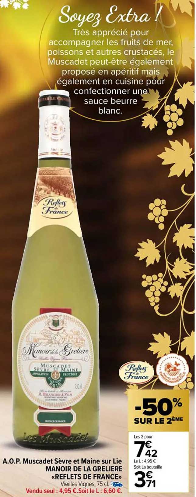 a.o.p. muscadet sèvre et maine sur lie manoir de la grelière «reflets de france»