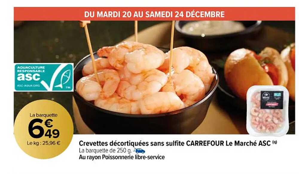 crevettes décortiquées sans sulfite carrefour le marché asc