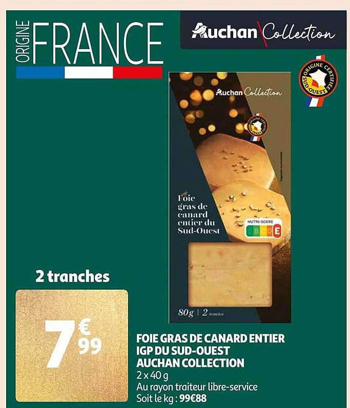 foie gras de canard entier igp du sud-ouest auchan collection