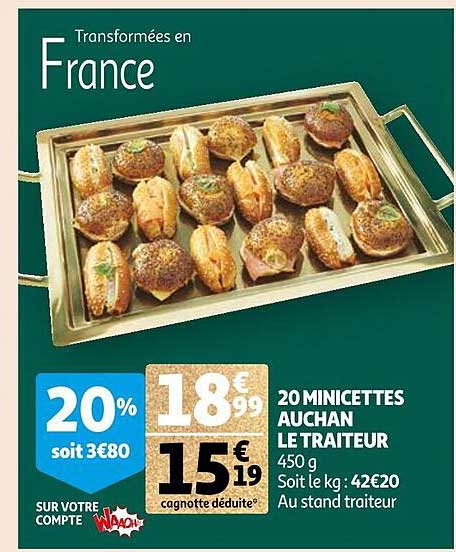 20 minicettes auchan le traiteur