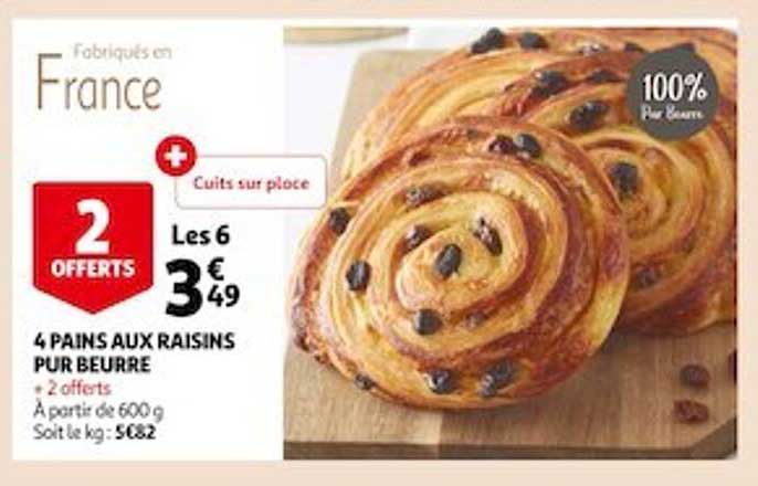 4 Pains Aux Raisins Pur Beurre