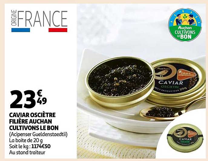 caviar osciètre filière auchan cultivons le bon