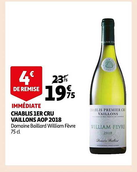 chablis 1er cru vaillons aop 2018 domaine baillard william fèvre