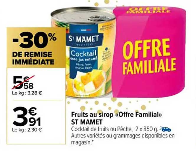 Fruits Au Sirop «offre Familial» St Mamet