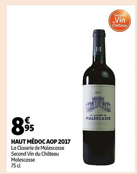 haut médoc aop 2017 la closeries de malescasse second vin du château