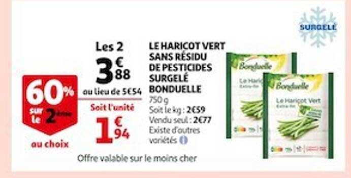 le haricot vert sans résidu de pesticides surgelé bonduelle