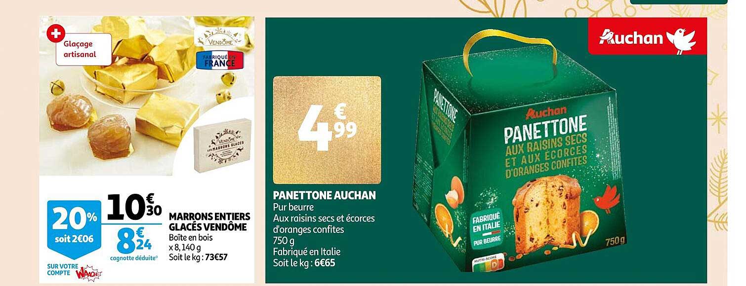 marrons entiers glacés vendôme, panettone auchan