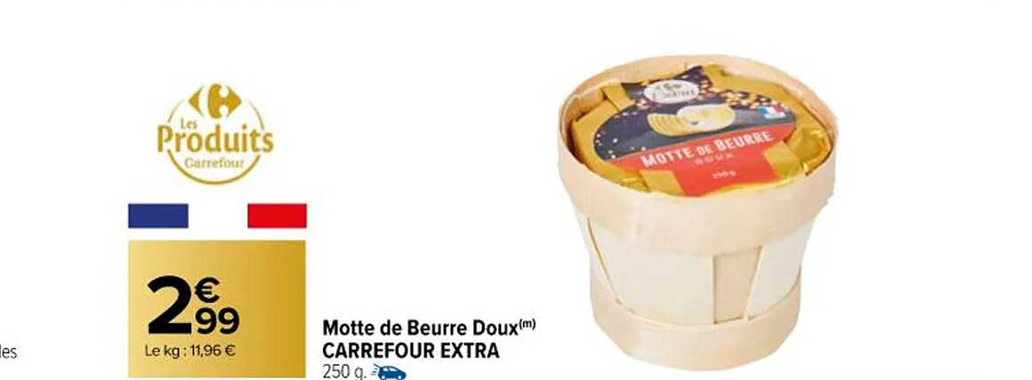 motte de beurre doux carrefour extra