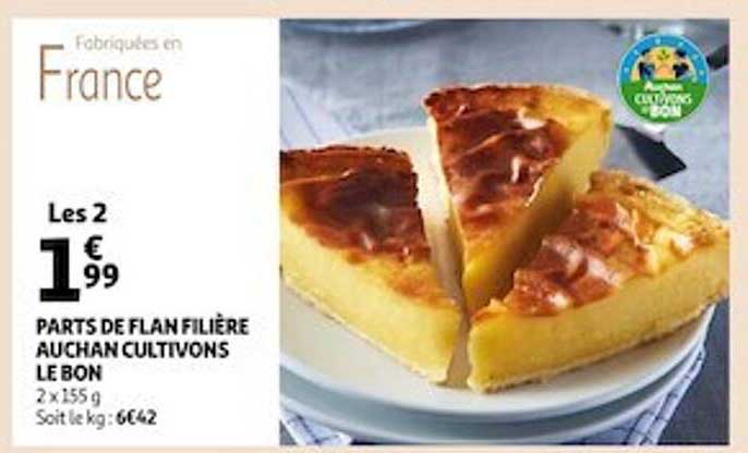 parts de flan filière auchan cultivons le bon