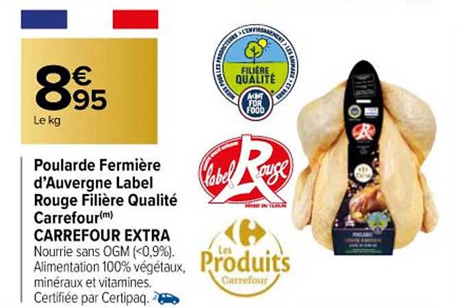 poularde fermière d'auvergne label rouge filière qualité carrefour carrefour extra