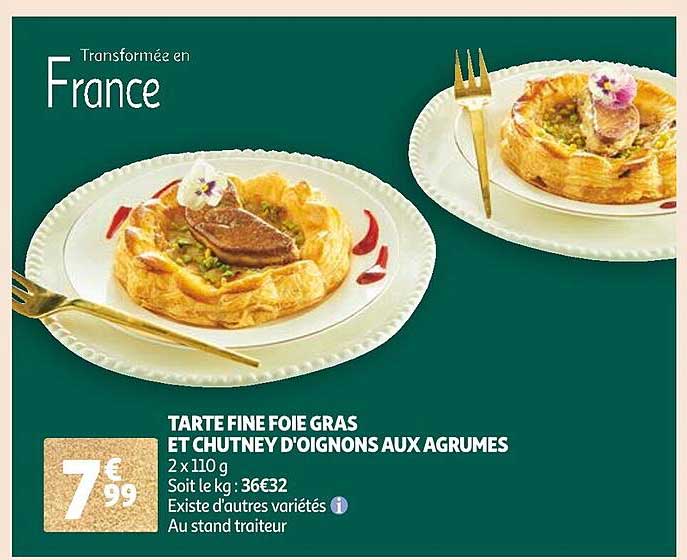 tarte fine foie gras et chutney d'oignons aux agrumes