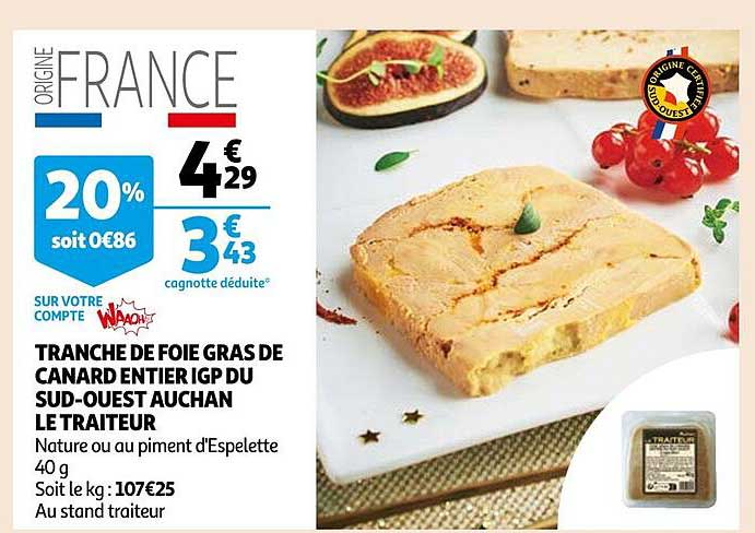 tranche de foie gras de canard entier igp du sud-ouest auchan le traiteur