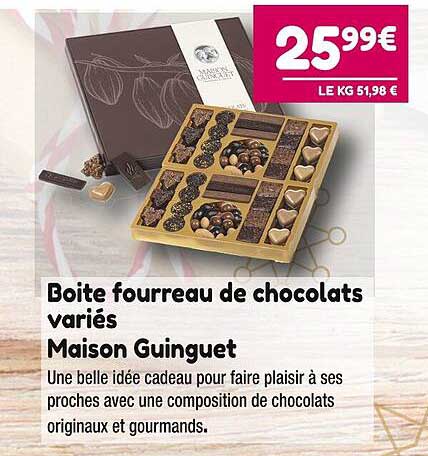 boîte foureau de chocolats variés maison guinguet