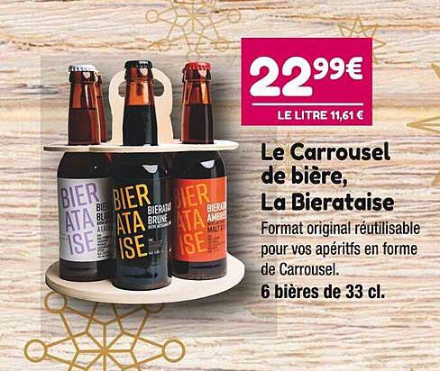 Le Carrousel De Bière, La Bierataise