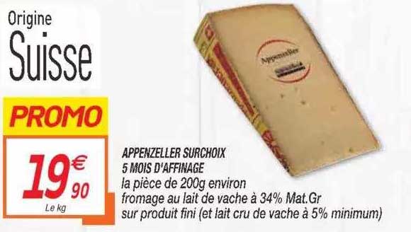 appenzeller surchoix 5 mois d'affinage