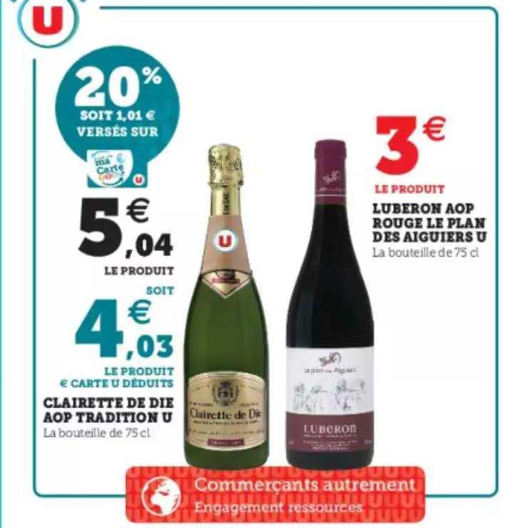 clairette de die aop tradition u, luberon aop rouge le plan des aiguiers u