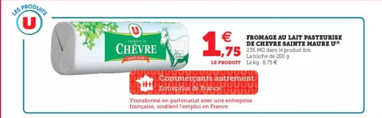 fromage au lai pasteurisé de chèvre sainte maure u