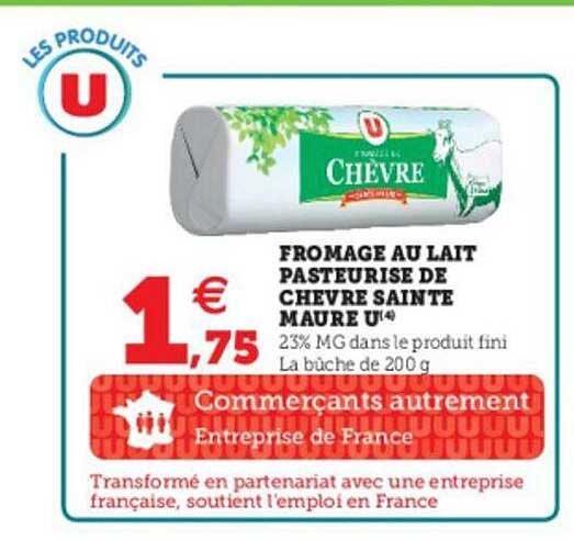 fromage au lait pasteurisé de chèvre sainte maure u