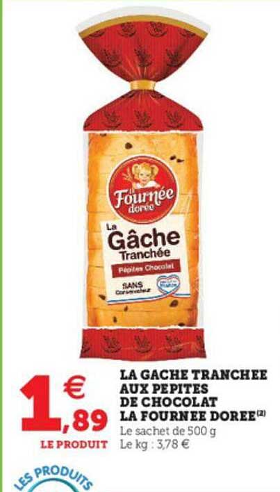 la gâche tranchée aux pépites de chocolat la fournée dorée