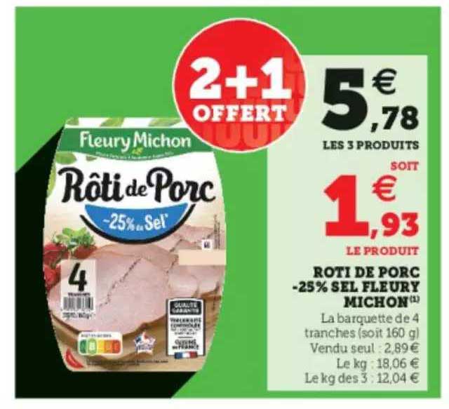 rôti de porc -25% sel fleury michon