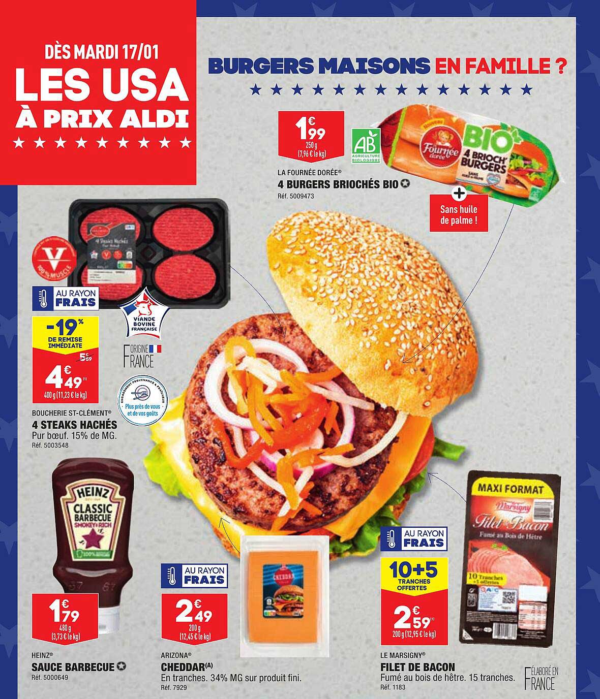 4 steaks hachés boucherie st-clément, sauce barbecue heinz, cheddar arizona, filet de bacon le marsigny, 4 burgers briochés bio la fournée dorée