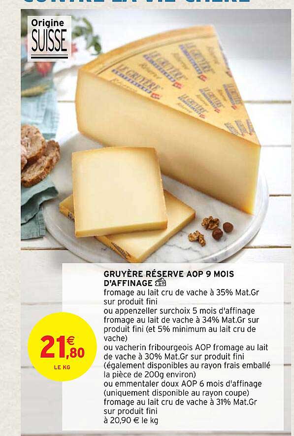 gruyère réserve aop 9 mois d'affinage