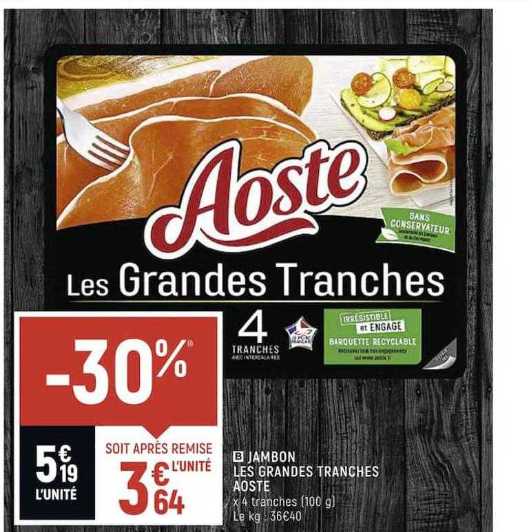 jambon les grandes tranches aoste