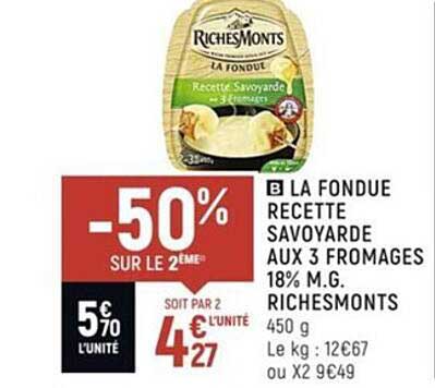 la fondue recette savoyarde aux 3 fromages 18% mg richesmonts