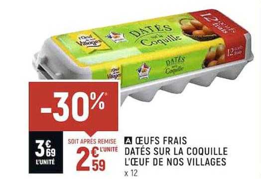 œufs frais datés sur la coquille l’œuf de nos villages