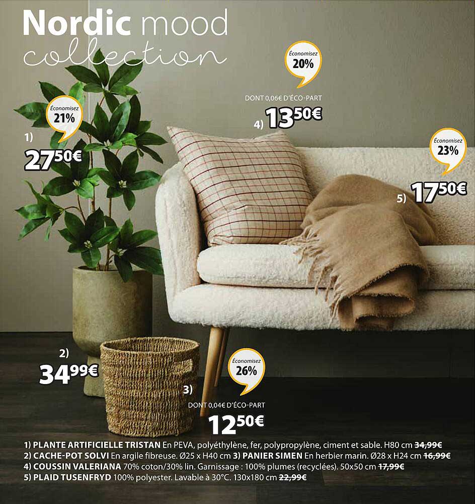 plante artificielle tristan, cache-pot solvi, panier ssimen, coussin valeriana, plaid tusenfryd