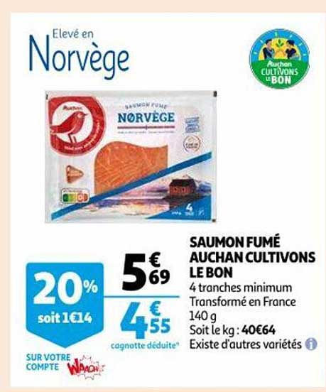 saumon fumé auchan cultivons le bon