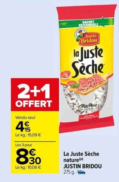 la juste sèche nature justin bridou