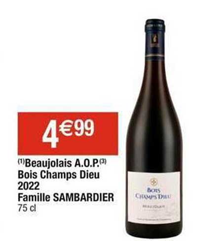 beaujolais a.o.p. bois champs dieu 2022 famille sambardier