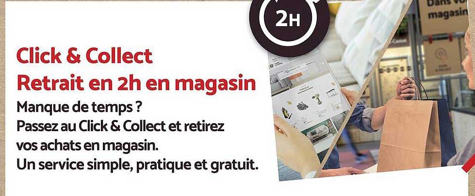 click & collect retrait en 2h en magasin