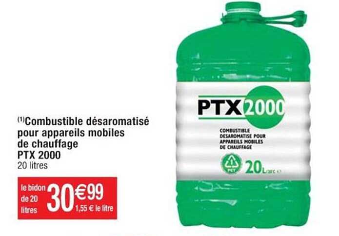combustible désaromatisé pour appareils mobiles de chauffage ptx 2000