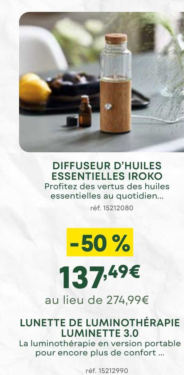 diffuseur d'huiles essentielles iroko, lunette de luminothérapie luminette 3.0