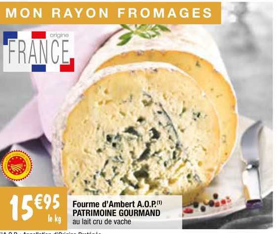 fourme d'ambert a.o.p. patrimoine gourmand