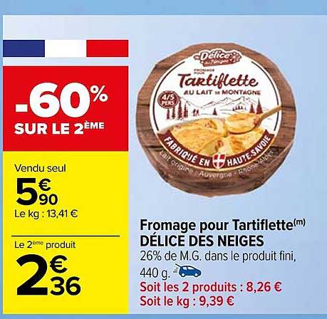 fromage pour tartiflette délice des neiges